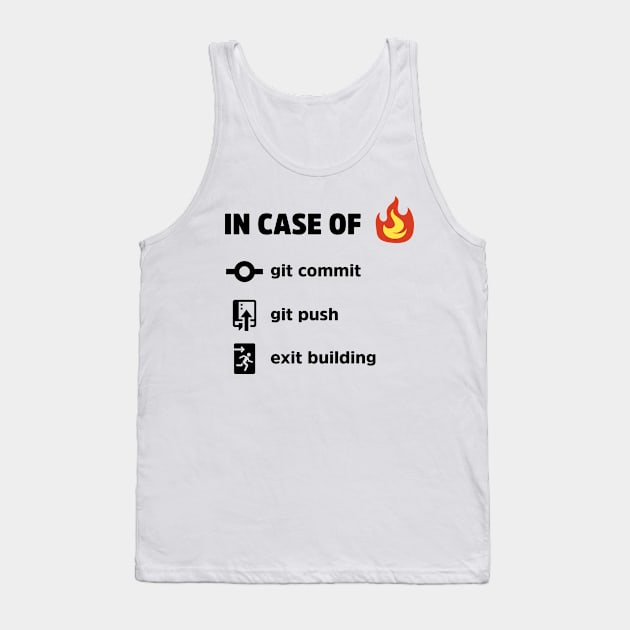 In Case Of Fire - Funny Programming Jokes - Light Color Tank Top by springforce